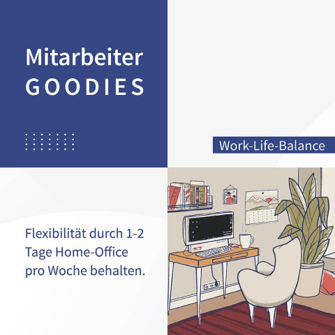 Posting mit einer kleinen Grafik im rechten unteren Rand. Hier ist ein Tisch mit einem Computer und einem gemütlichen Sessel zu sehen. Text: Mitarbeiter-Goodies – Flexibilität durch 1-2 Tage Home-Office pro Woche behalten