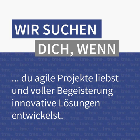 Auf diesem Bild steht der Text: „Wir suchen dich, wenn du agile Projekte liebst und voller Begeisterung innovative entwickelst.“